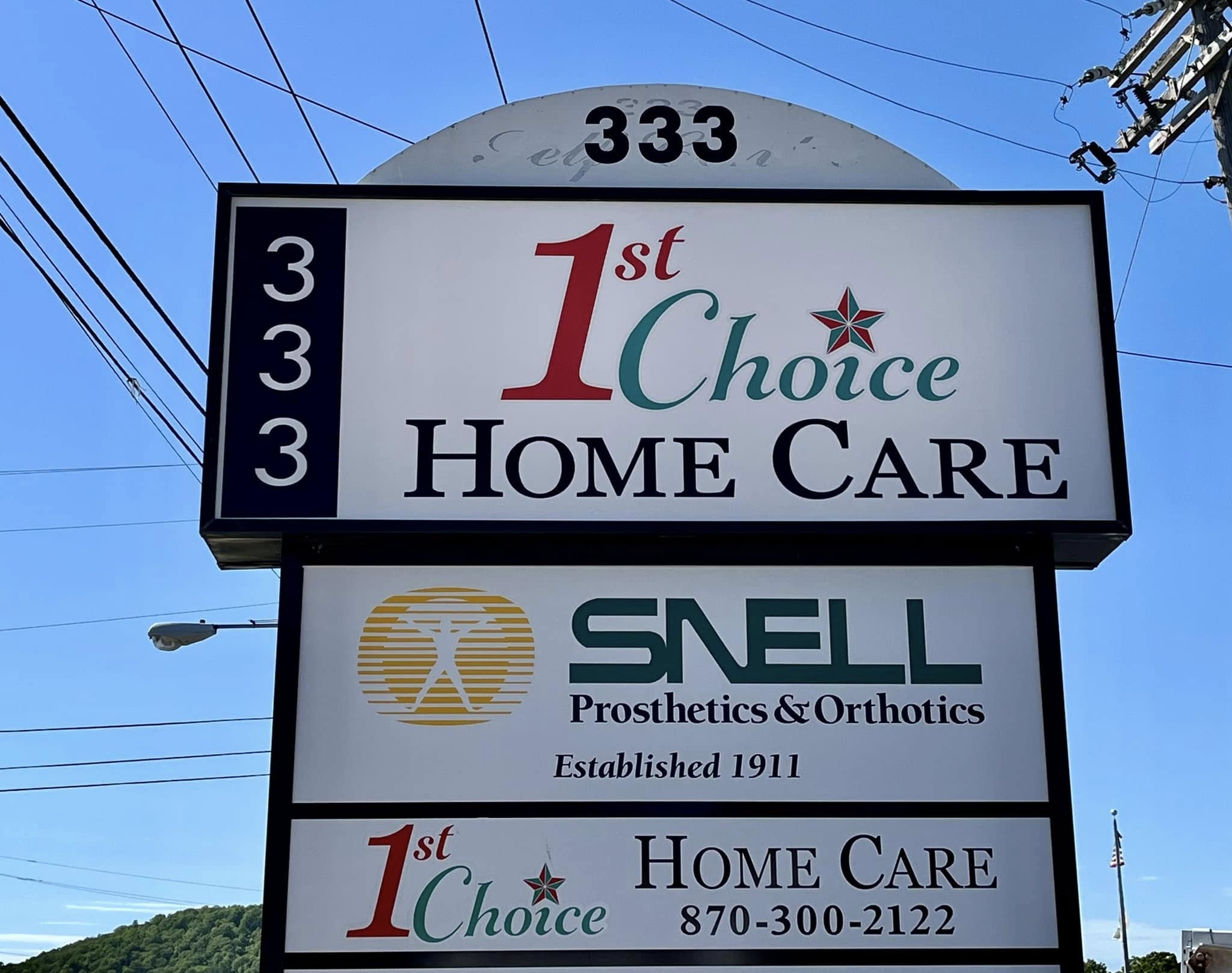 Multi-tenant freestanding pylon sign for 1st Choice Home Care and Snell Prosthetics & Orthotics